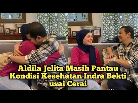 Aldila Jelita Masih Pantau Kondisi Kesehatan Indra Bekti Usai Cerai