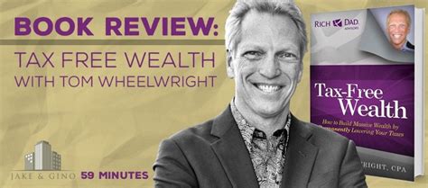 BOOK REVIEW Tax Free Wealth By Tom Wheelwright Jake Gino