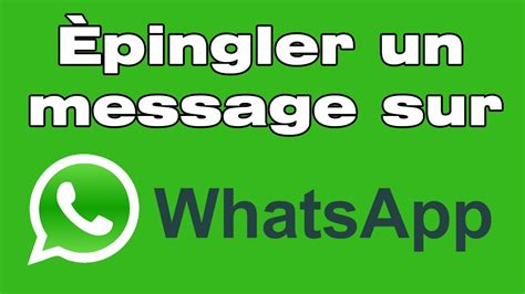 Comment épingler un message sur WhatsApp YouTube