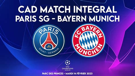 Paris Sg Bayern Munich Ligue Des Champions Commentaires Ad Match