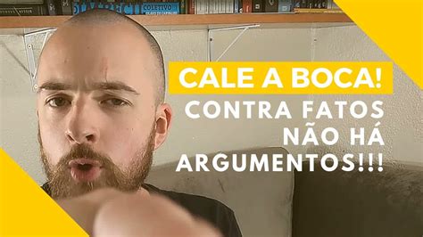 Contra Fatos N O H Argumentos Youtube