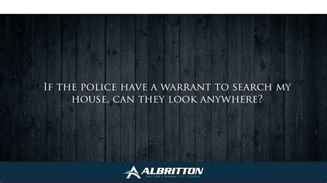 If The Police Have A Warrant To Search My House Can They Look Anywhere