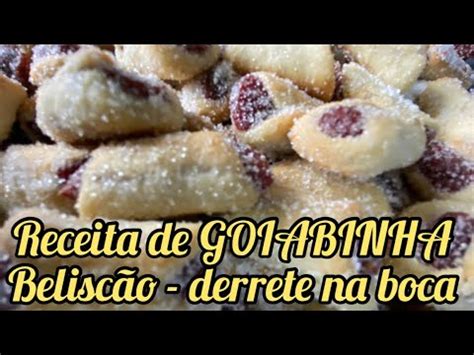 Receita De Goiabinha Belisc O Derrete Na Boca Youtube