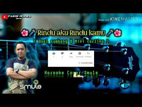 Rindu Aku Rindu Kamu Doel Sumbang Nini Carlina Karaoke Cover