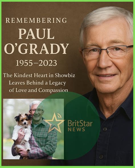 BritStar - Remembering Paul O’Grady – A Gentle Star Who Touched