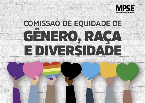 Mpse Institui Comiss O De Equidade De G Nero Ra A E Diversidade