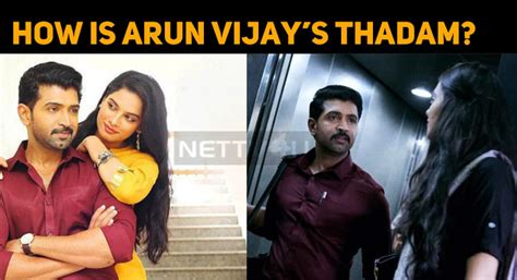 How Is Thadam? Did Arun Vijay Impress? | NETTV4U