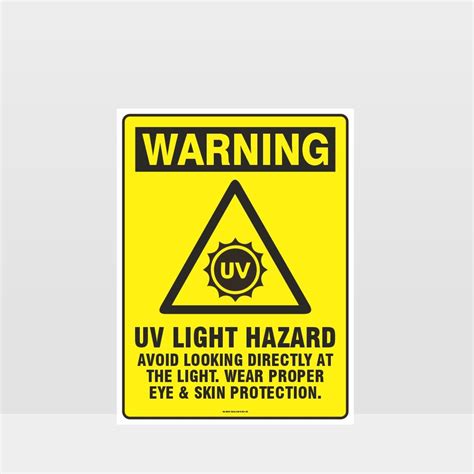 Warning Uv Light Hazard Sign Notice Information Sign Hazard Signs Nz