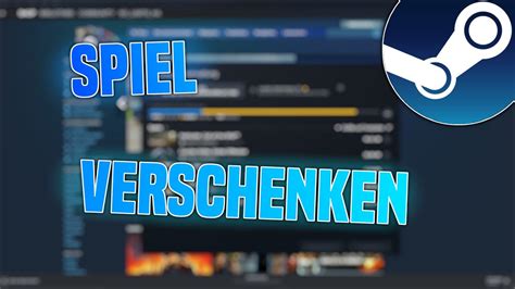 Steam Spiel Verschenken Spiel für einen Freund kaufen auf Steam YouTube