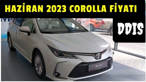 Haziran 2023 Toyota Corolla Sedan Fiyat Listesi Açıklandı YouTube