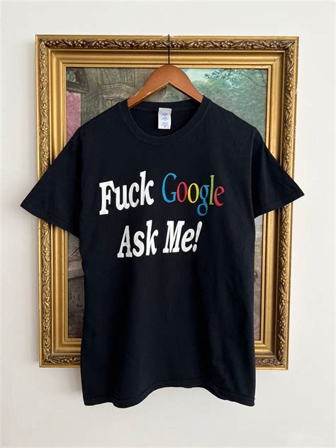 Vintage Vintage S Fuck Google Ask Me Humor Black Tee Grailed