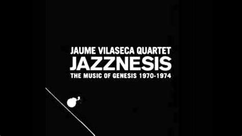 Jaume Vilaseca Quartet Jazznesis Firth Of Fifth YouTube