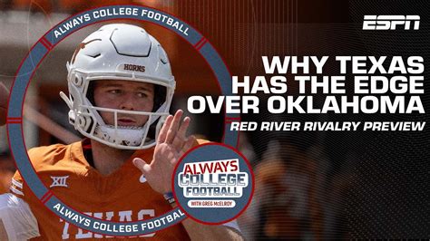 Why Texas has an edge over Oklahoma | Always College Football - Win Big ...