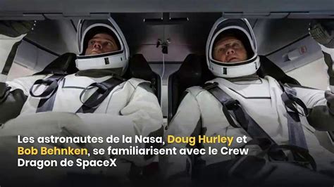 Nasa Et Spacex La Capsule Dragon Fera Son Premier Vol Habité En Mai