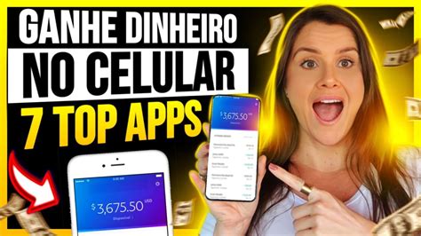 COMO GANHAR DINHEIRO 7 APPS LUCRATIVOS Para CELULAR APPS Para