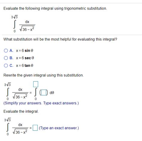 Solved Evaluate The Following Integral Using Trigonometric