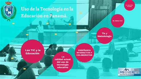 Uso De La Tecnologia En La Educaci N En Panam By Andres Noval On Prezi