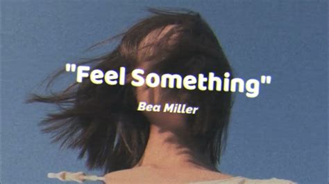 Bea Miller Feel Something Lyric Video Tiktok Song 2020 Youtube