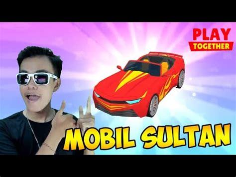 Aku Beli Mobil Sports Mewah Truk Monster Di Play Together Youtube