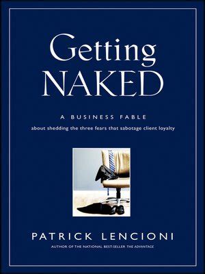EBook Getting Naked By Patrick M Lencioni OverDrive Free Ebooks