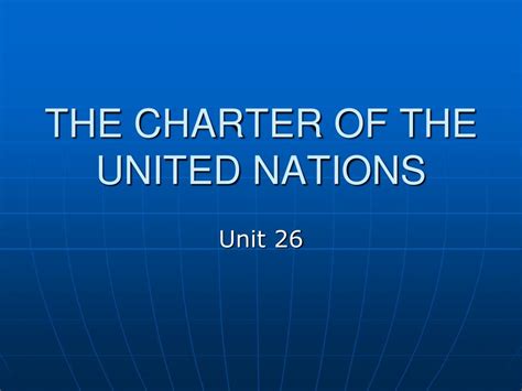 Ppt The Charter Of The United Nations Powerpoint Presentation Free