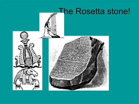 The Rosetta Stoneby Maggie Ppt