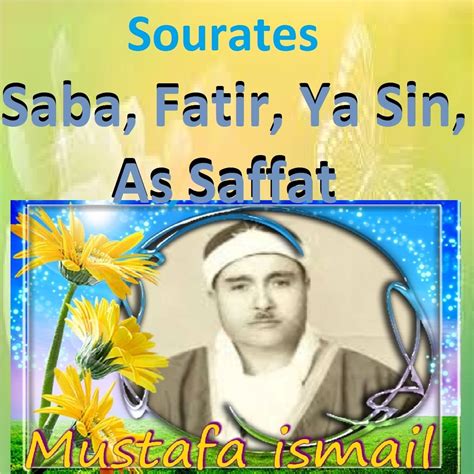 Sourates Saba Fatir Ya Sin As Saffat Quran Coran Islam