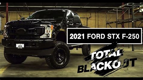 Totally Blacked Out 2021 Ford F 250 Super Duty Xl Stx Blackout Build