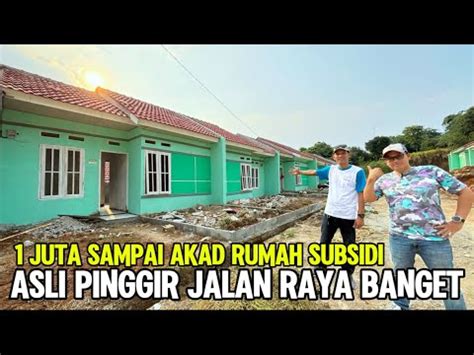 Rumah Subsidi Juta Sampai Terima Kunci Cicilan Flat Jutaan Nempel