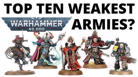 Top Ten Weakest Armies In Warhammer 40K 2023 Win Rates And Why They