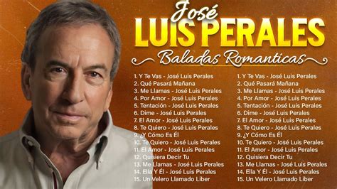 JOSE LUIS PERALES SUS MEJORES ÉXITOS JOSE LUIS PERALES 25 SUS GRANDES