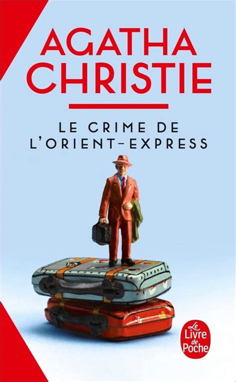 Chronique Lecture Le Crime De Lorient Express Dagatha Christie