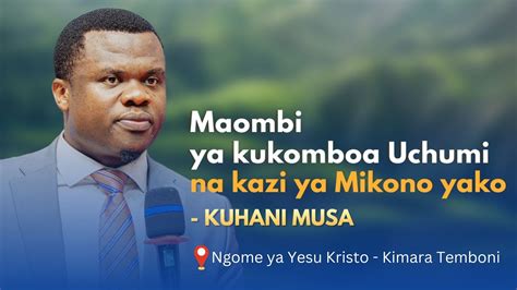 Maombi Ya Kukomboa Uchumi Na Kazi Ya Mikono Yako Youtube