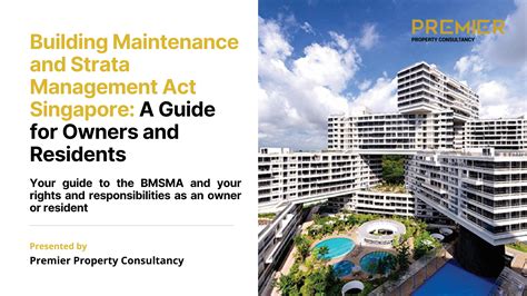 Building Maintenance And Strata Management Act Singapore A Guide For