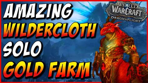 Amazing Wildercoth Gold Farm Fantastic Wow Dragonflight Gold Farming