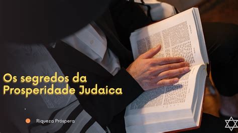 Os Segredos Da Prosperidade Judaica YouTube