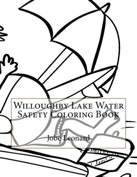 Willoughby Lake Water Safety Coloring Book By Jobe Leonard Paperback