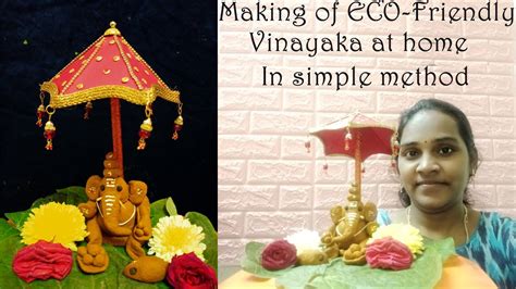 Making Of Eco Friendly Vinayaka At Home In Easy And Simple Method Youtube