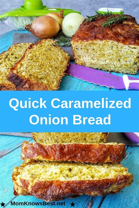 Quick Caramelized Onion Bread Healthy Bread Recipes Vegeterian