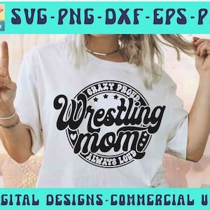 Wrestling Mom SVG PNG Wrestling Svg Wrestling Mom Shirt Svg Mom Life