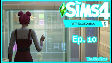 The Sims 4 Vita Ecologica Primi Mobili Con Il Fabbricatore Ep 10 Gameplay Ita Youtube