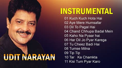 Best Of Udit Narayan Instrumental Songs Soft Melody Music S