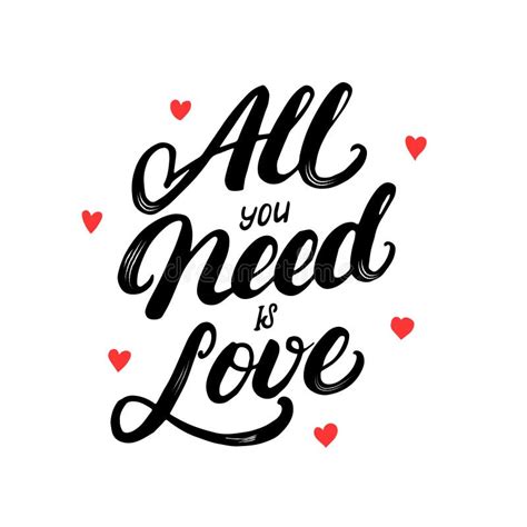 All You Need Is Love Hand Written Lettering With Hearts Stock Vector