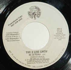 The Live Crew Me So Horny Vinyl Promo Discogs