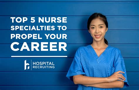 Top 5 Specialties That Will Propel Your Nursing Career