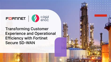 Fortinet On Twitter Learn How The Retail Arm Of A Global Oil Company