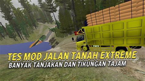 Ngeri Mod Map Jalan Tanah Offroad Paling Extreme Di Bussid Youtube