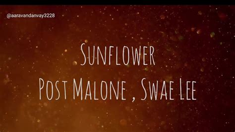 Post Malone Swae Lee Sunflower Lyrics Youtube