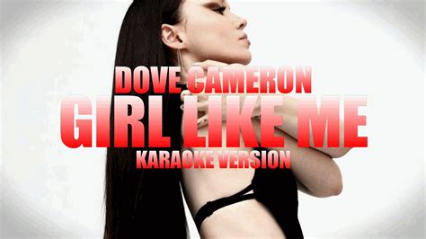 Girl Like Me Dove Cameron Instrumental Karaoke KARAOK J YouTube