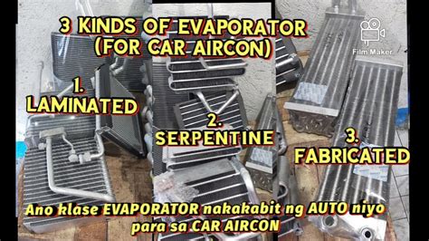 Three Kinds Of Evaporator For Car Aircon Youtube